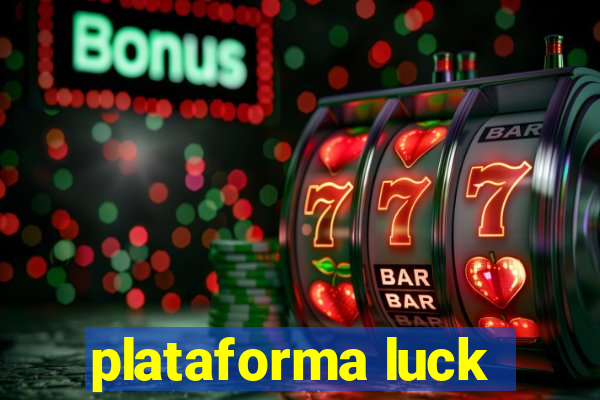 plataforma luck